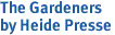 The Gardeners<br>by Heide Presse